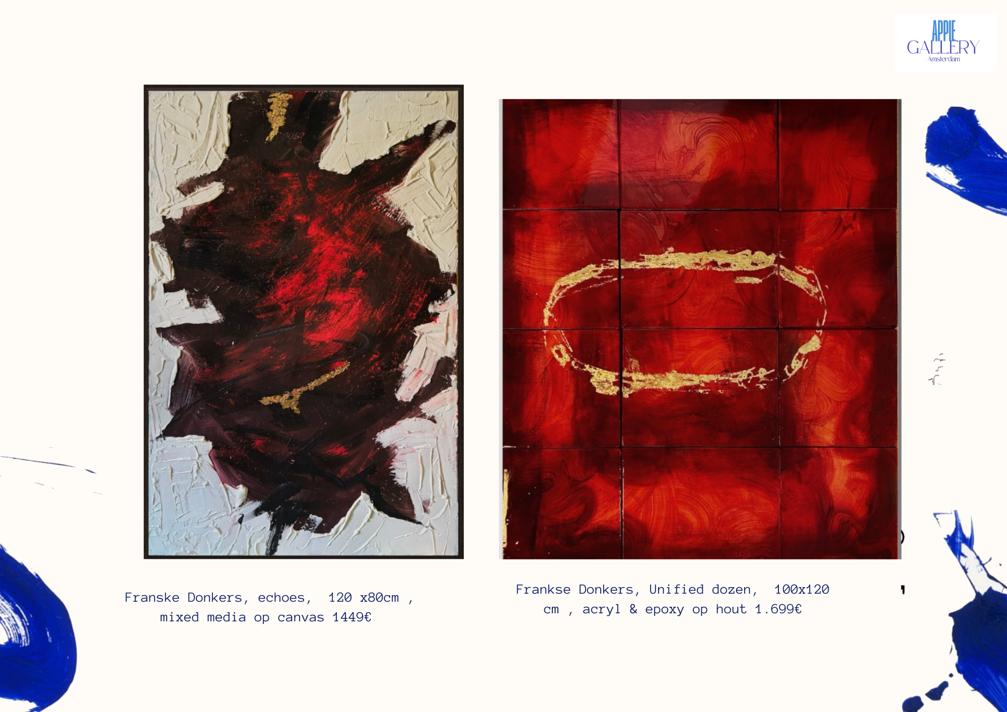 Epoxy paintings by Franske Donkers