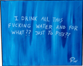 "Piss" by Paul Willem